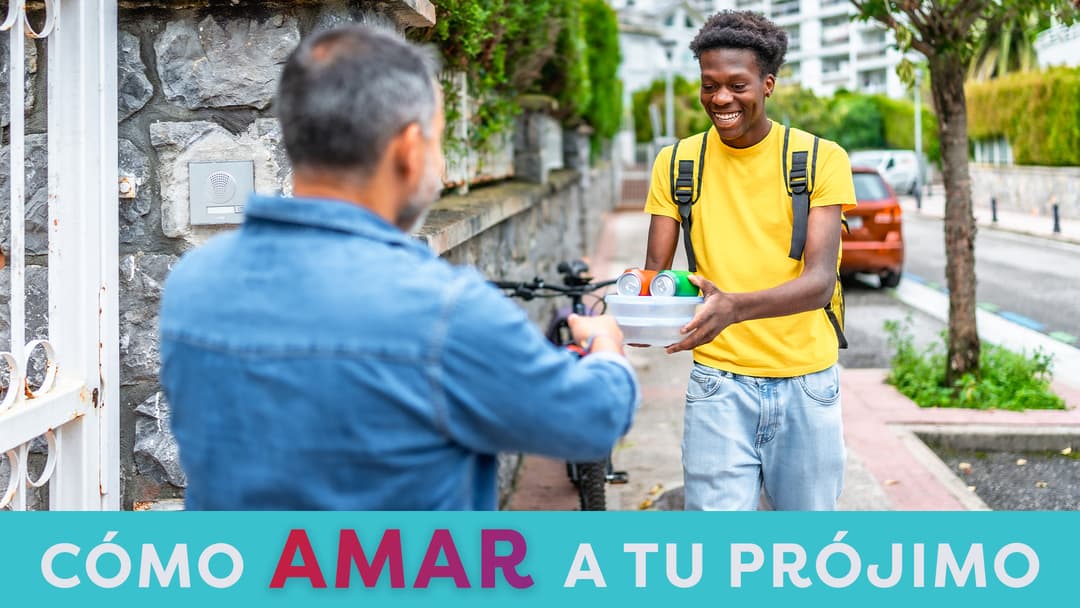 Como amar a tu prójimo